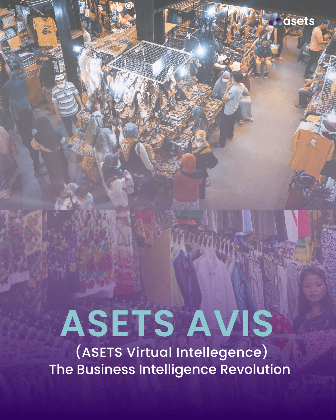ASETS AVIS: Revolusi Business Intelligence untuk UMKM dan Pemilik Properti di Era AI