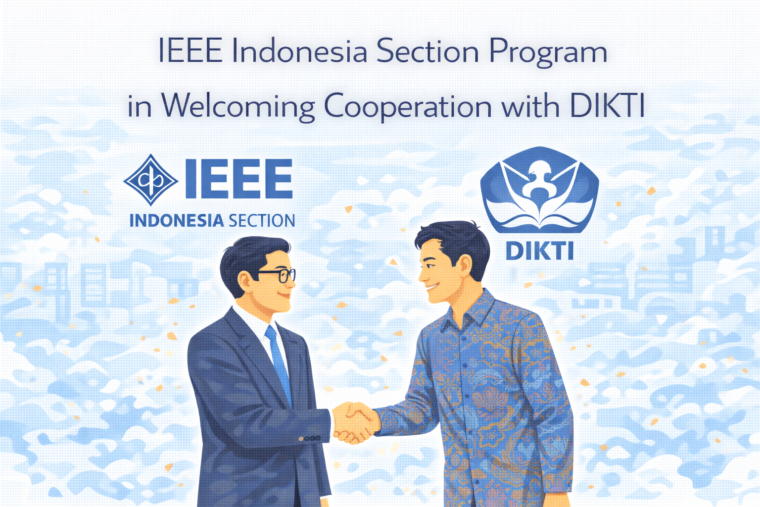 IEEE Indonesia Section Program in Welcoming Cooperation with DIKTI