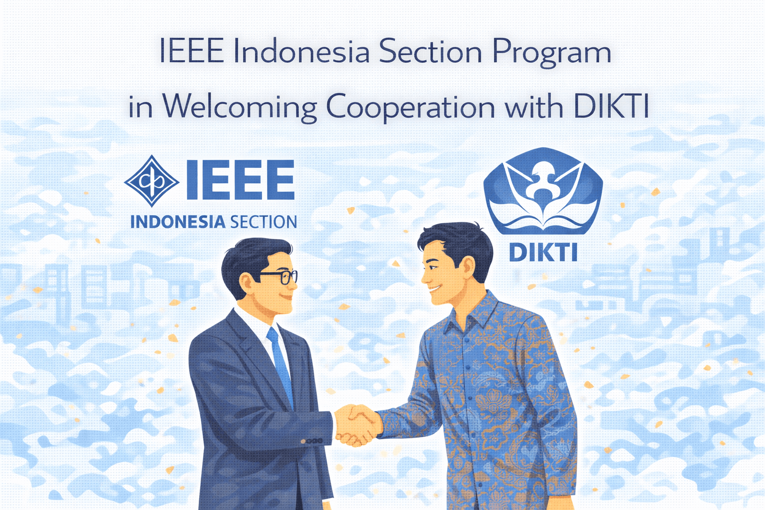 IEEE Indonesia Section Program in Welcoming Cooperation with DIKTI